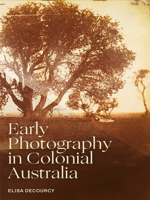 cover image of Early Photography in Colonial Australia